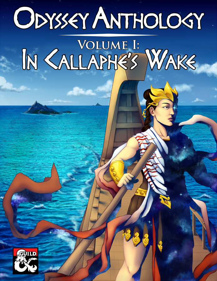 Odyssey Anthology Volume I- In Callaphe's Wake
